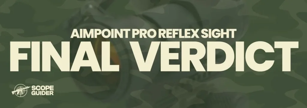 Aimpoint PRO Final Verdict