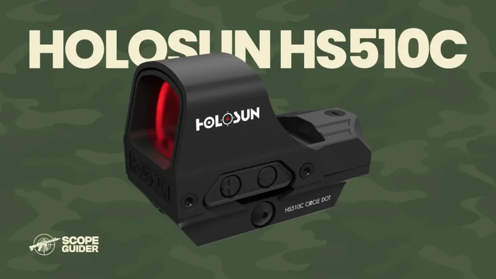 Holosun HS510C - Best Red Dot Sight