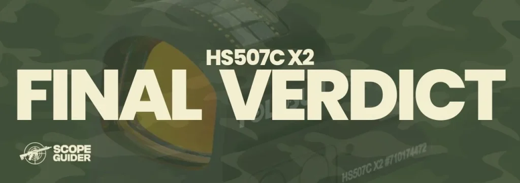 Hs507C x2 Red Dot Final Verdict