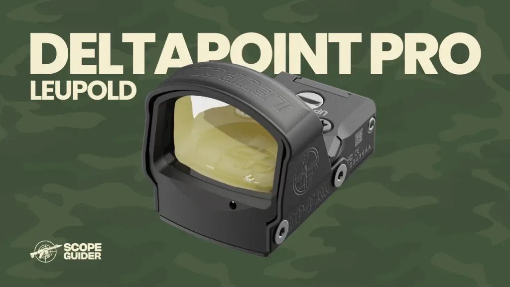 Leupold DeltaPoint Pro - Best Red Dot Sight